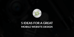 5 ideas for great mobile website design